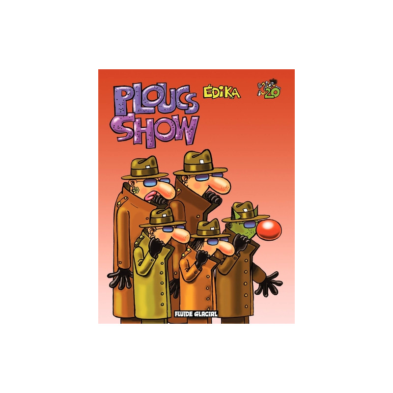 Édika - Tome 20 - Ploucs Show