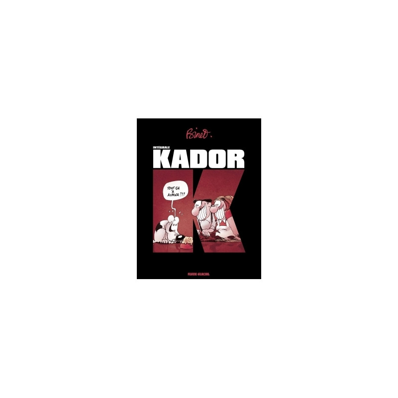 Kador - L'intégrale