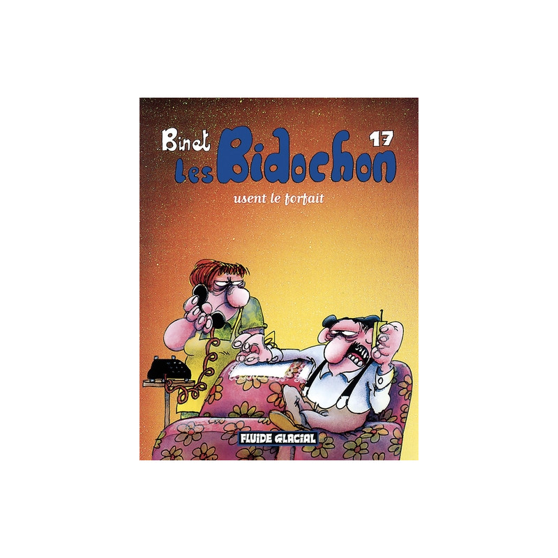 LES BIDOCHON T.17  USENT LE FORFAIT