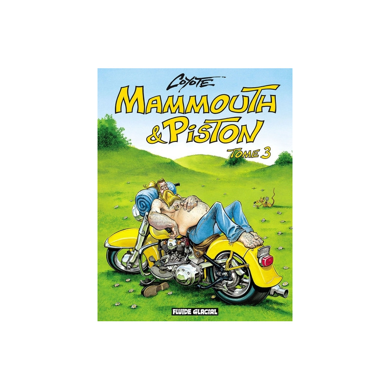 Mammouth & Piston - Tome 03