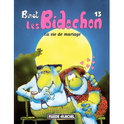 LES BIDOCHON T.13  LA VIE...