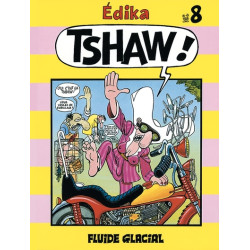 Édika - Tome 08 - Tshaw !