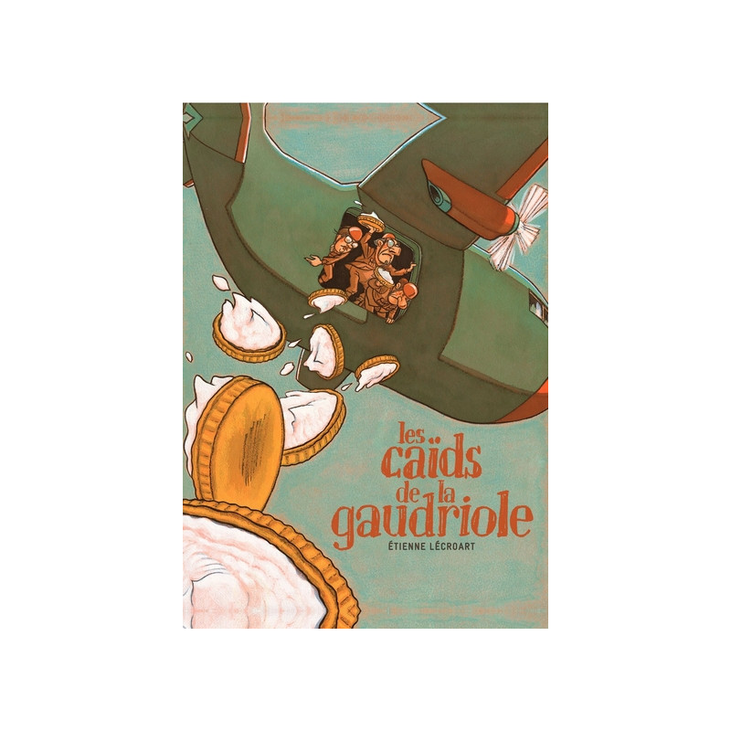 Les Caïds de la gaudriole