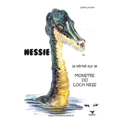 Nessie, ou la vérité sur le...