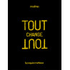 Tout change tout
