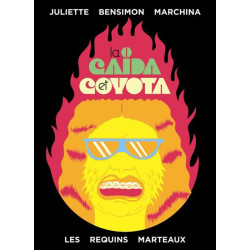 La Caïda et Coyota