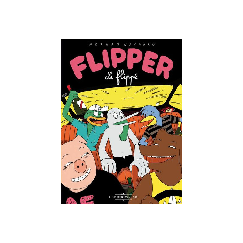 Flipper le flippé - Intégrale