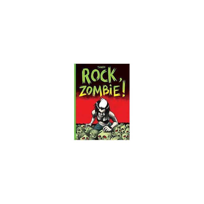 Rock, zombie ! - Nouvelle Edition
