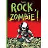Rock, zombie ! - Nouvelle Edition