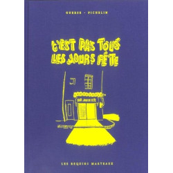C'est pas tous les jours fête