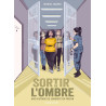 Sortir de l'ombre - Une histoire de sororité en prison