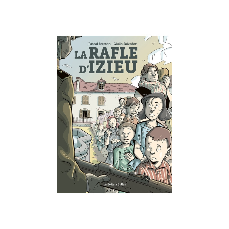 La Rafle d'Izieu
