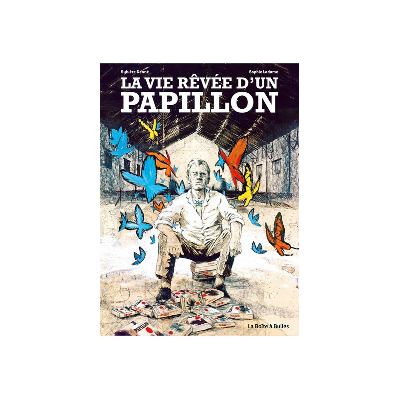 La vie rêvée d'un papillon