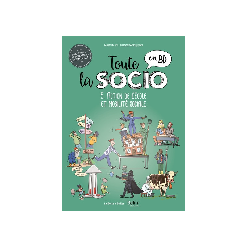 Toute la socio en BD T5 : Action de l'école et mobilité sociale