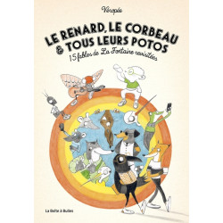 Le Renard, le Corbeau et...