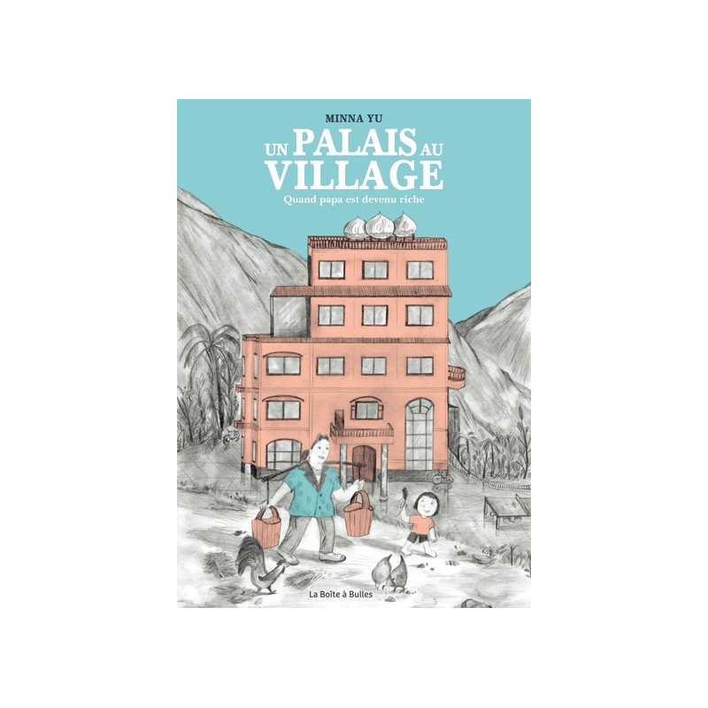 Un palais au village