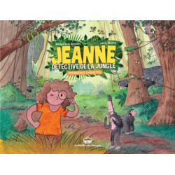 Jeanne, détective de la jungle