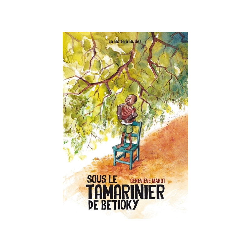 Sous le tamarinier de Betioky