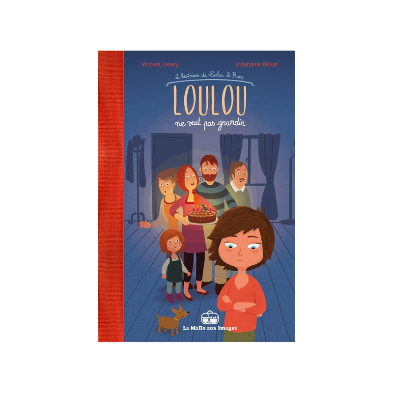 Loulou ne veut pas grandir