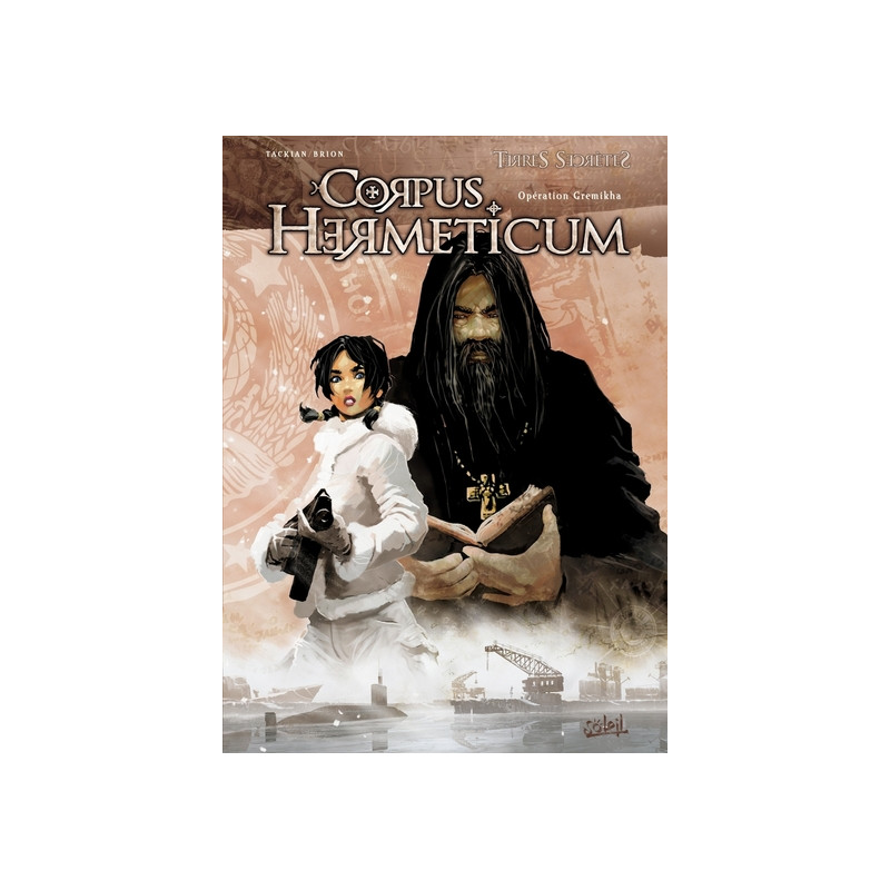Corpus Hermeticum T01 - Opération Gremikha