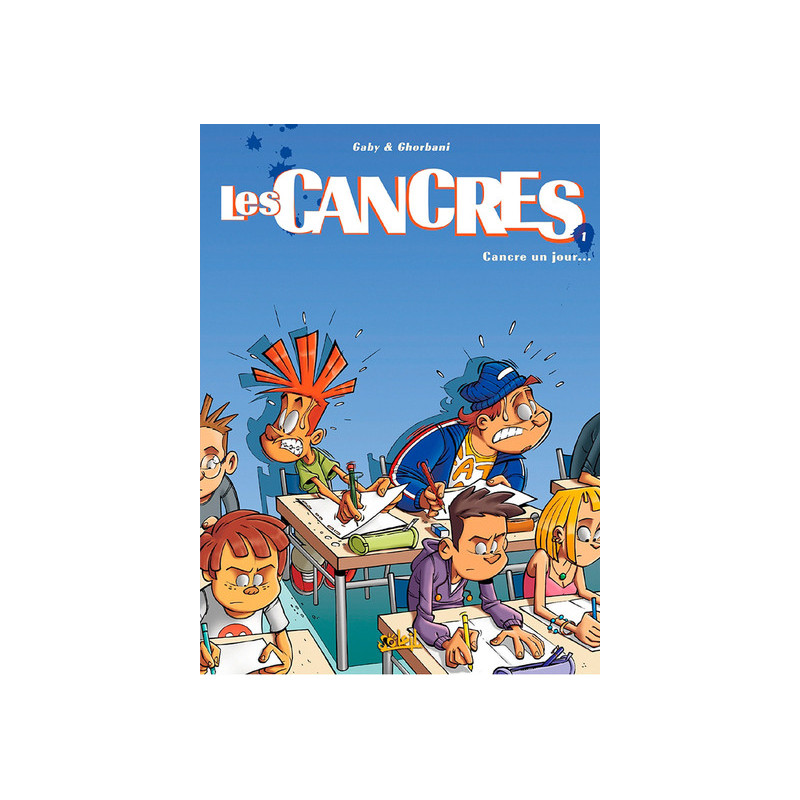 Les Cancres T01 - Cancre un jour