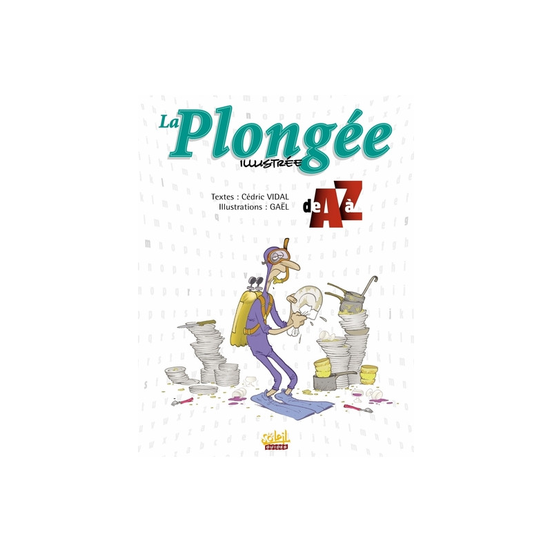 La Plongee illustrée de A à Z