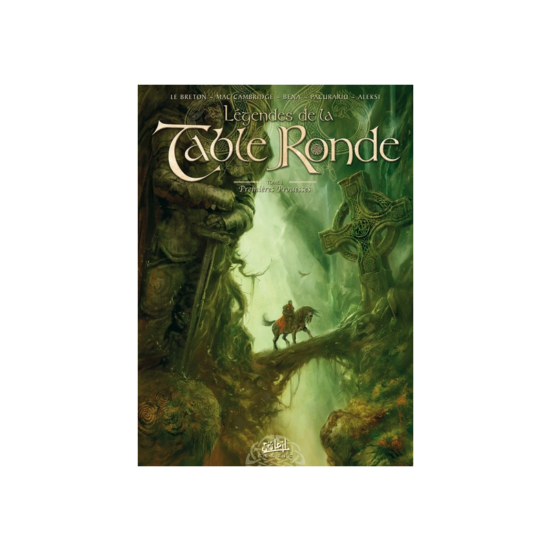Légendes de la Table ronde T01 - Premières prouesses