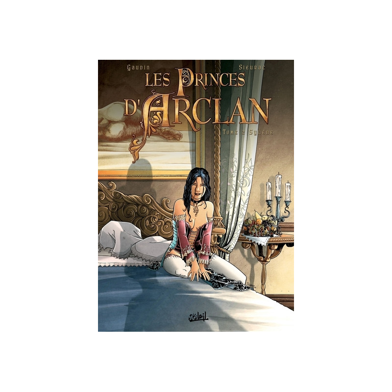 Les Princes d'Arclan T02 - Sylene