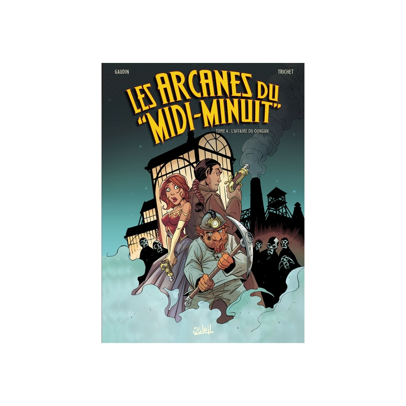 Les Arcanes du Midi-Minuit T04 - L'Affaire du Oungan