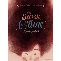 Brune - Les secrets de Brune
