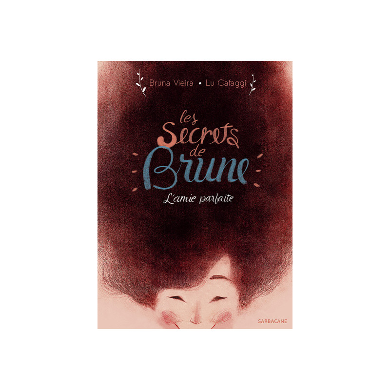 Brune - Les secrets de Brune