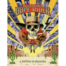Dope Rider: A Fistful of...