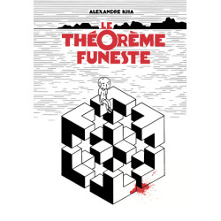 Le théorème funeste