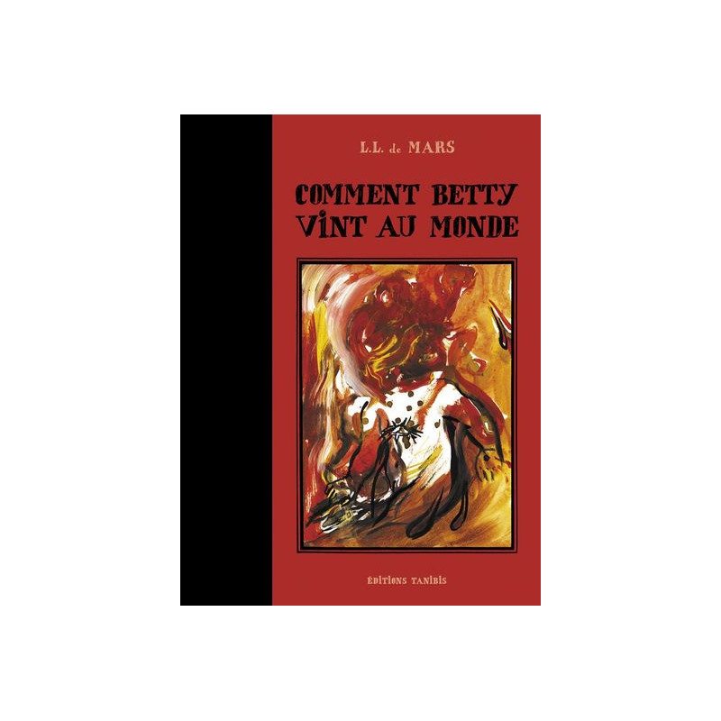 Comment Betty vint au monde