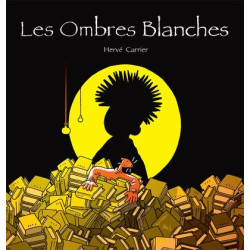 Les ombres blanches