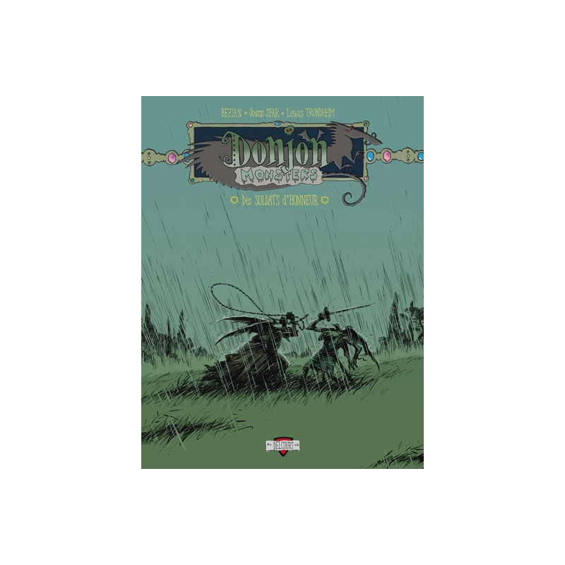 Donjon Monsters T10 - Des soldats d'honneur
