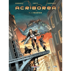 Acriboréa T01 - L'Incertain