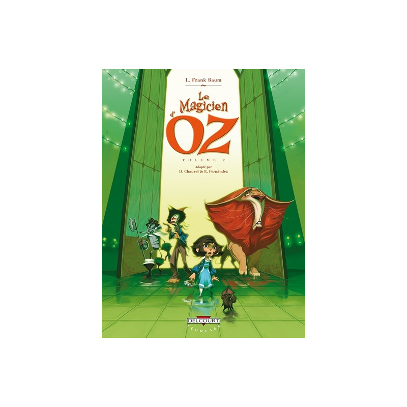 Le Magicien d'Oz T02