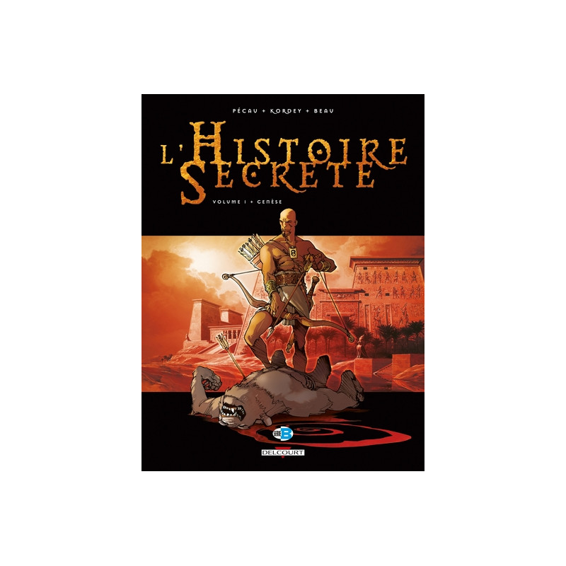 L'Histoire secrète T01 - Genèse