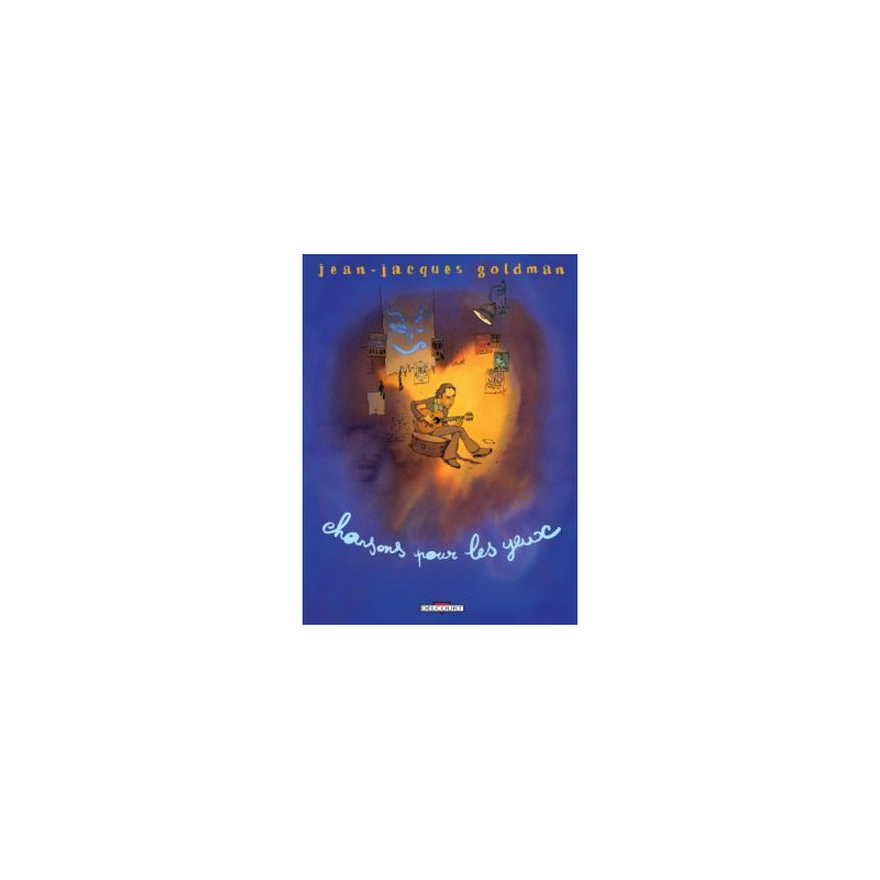 Jean-Jacques Goldman - Chansons pour les yeux