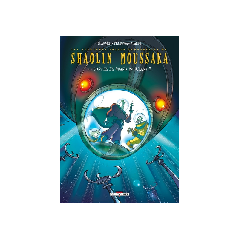 Shaolin Moussaka T02 Contre le Grand Poukrass