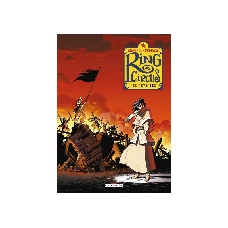 Ring Circus T04 Les Révoltés