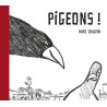 Pigeons !