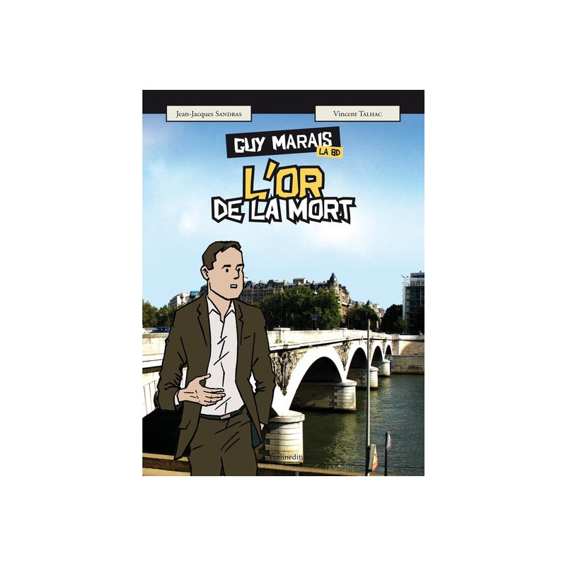 GUY MARAIS : l'or de la mort - la BD