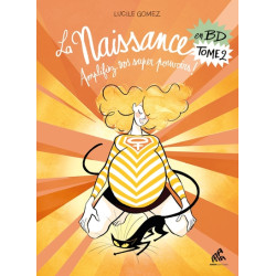 La Naissance en BD Tome 2