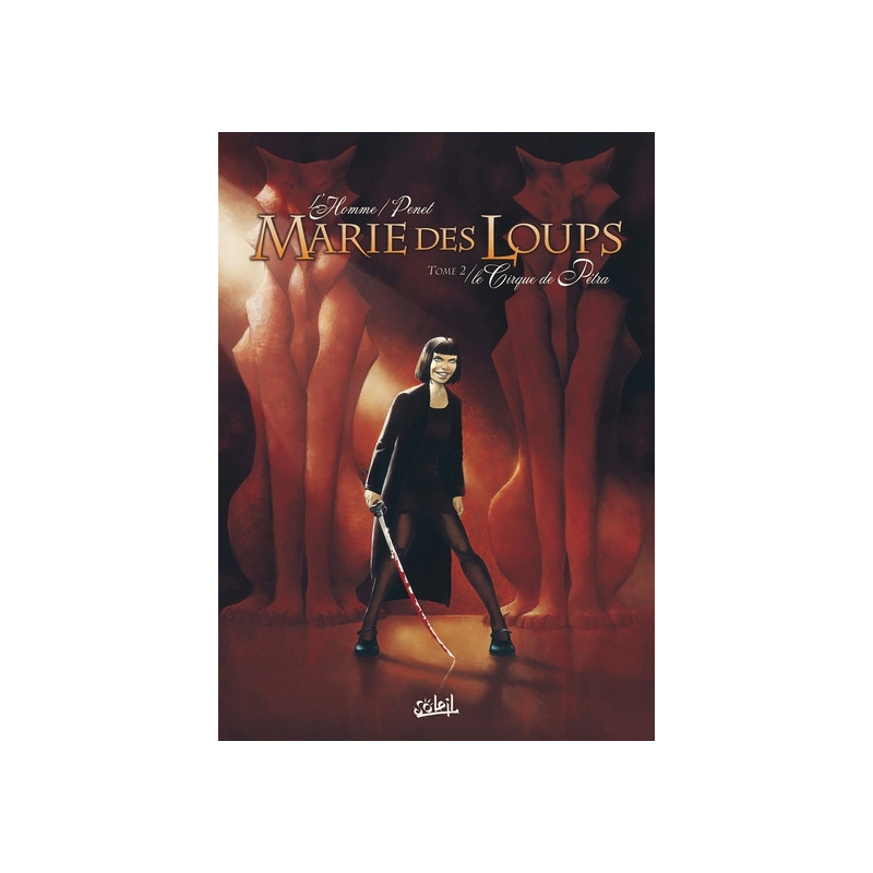Marie des Loups T02 - Le Cirque de Petra