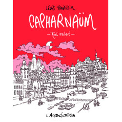 Capharnaüm - Nouvelle Edition