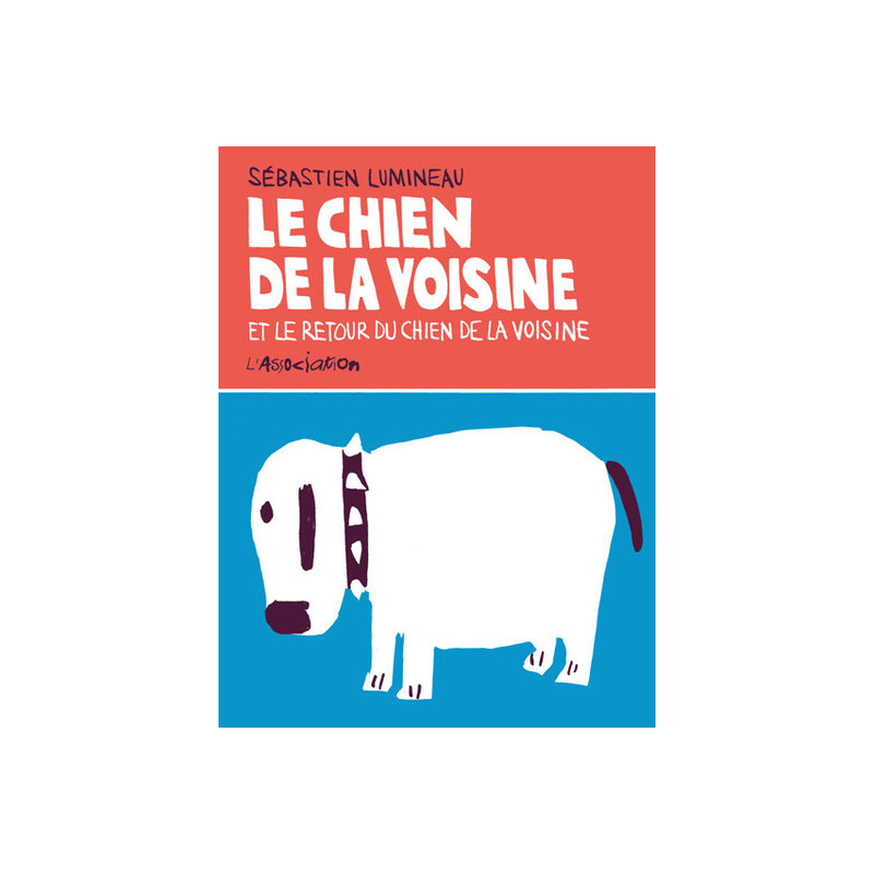 Le Chien de la voisine