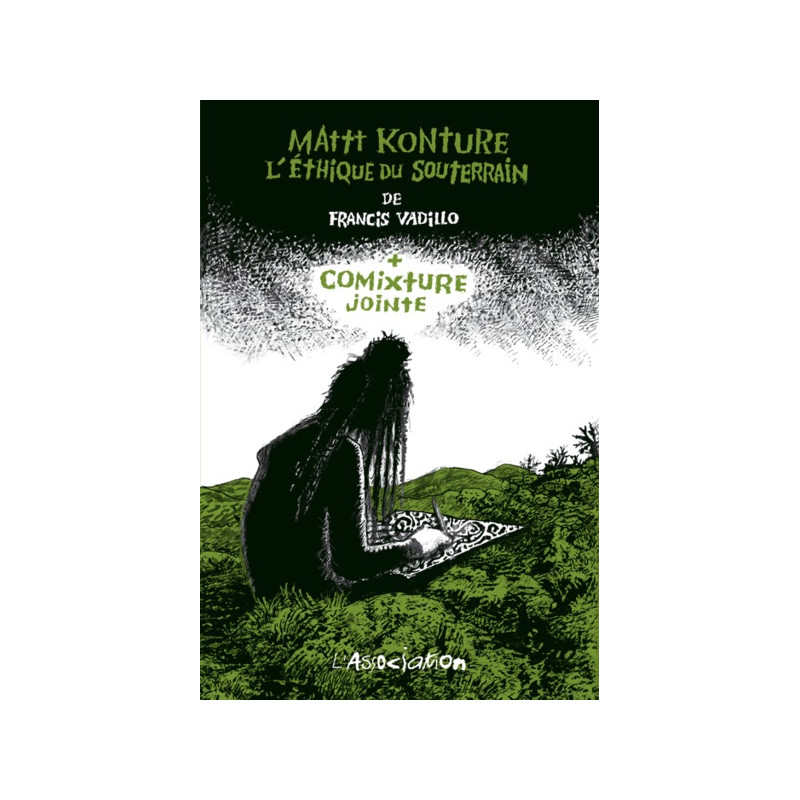 Mattt Konture, L'Éthique du souterrain