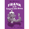 Frank et le Congrès des bêtes